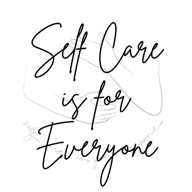 self-care is for everyone